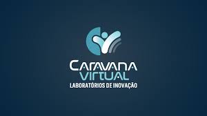 Banner da Caravana Virtual Laboratórios de Inovação