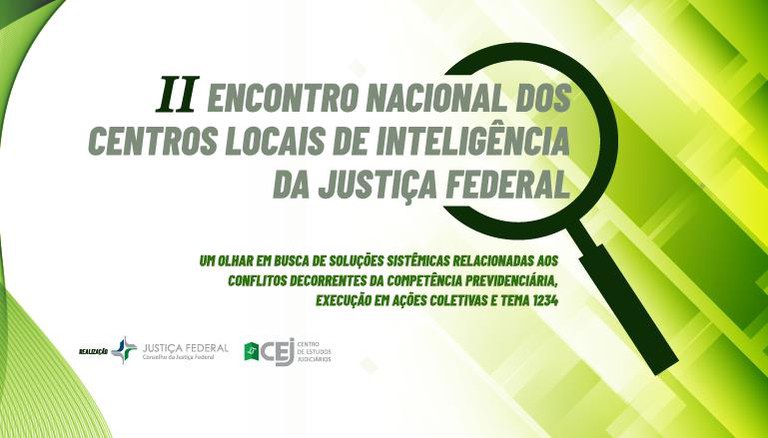 Banner do II Encontro Nacional dos Centros Locais de Inteligência da Justiça Federal