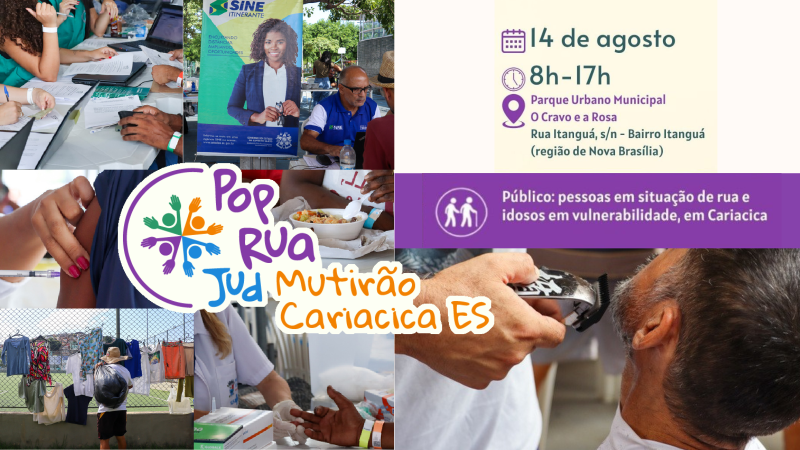 Card do Mutirão PopRuaJud Cariacica/ES, que será realizado em 14 de agosto, das 8h às 17h, no Parque Urbano Municipal O Cravo e a Rosa, em Cariacica. A ação é voltada para pessoas em situação de rua e idosos em vulnerabilidade