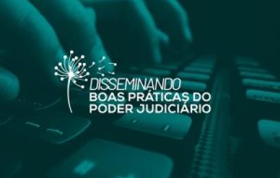 Banner do encontro Disseminando Boas Práticas do Poder Judiciário