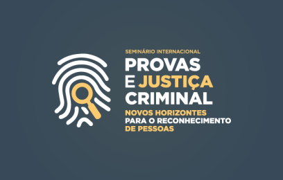 Banner do Seminário Internacional Prova e Justiça Criminal: Novos Horizontes para o Reconhecimento de Pessoas