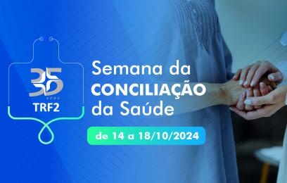 Banner da Semana da Conciliação da Saúde